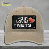 This Girl Loves Her Nets Novelty License Plate Hat Unconstructed Cotton / Khaki