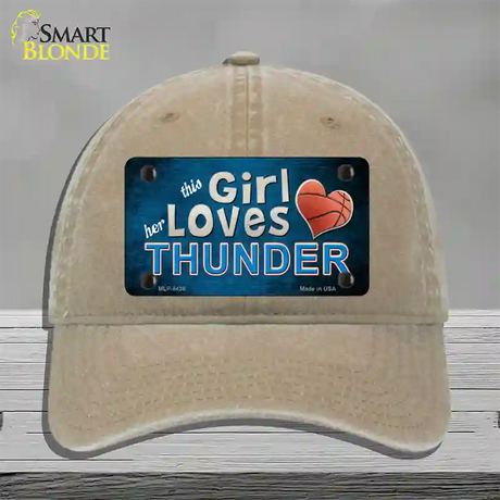 This Girl Loves Her Thunder Novelty License Plate Hat Unconstructed Cotton / Khaki