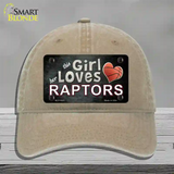 This Girl Loves Her Raptors Novelty License Plate Hat Unconstructed Cotton / Khaki