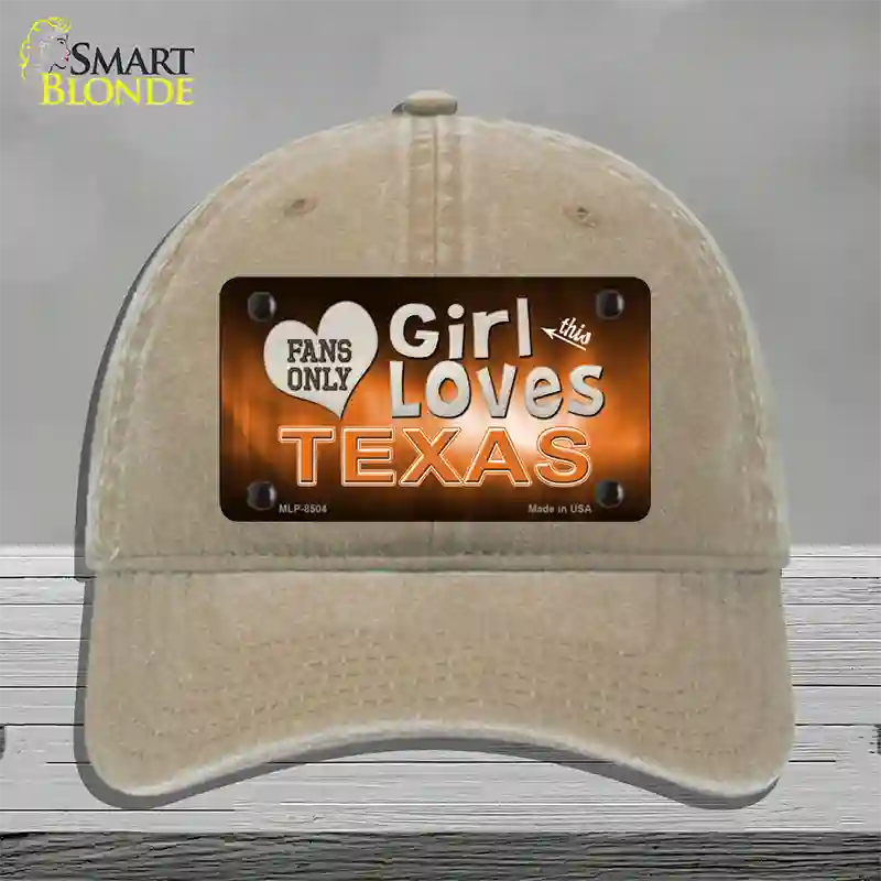 This Girl Loves Texas Novelty License Plate Hat Unconstructed Cotton / Khaki