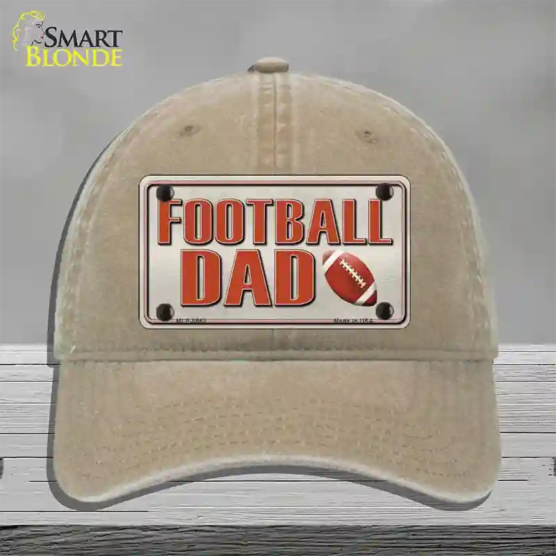 Football Dad Novelty License Plate Hat Unconstructed Cotton / Khaki