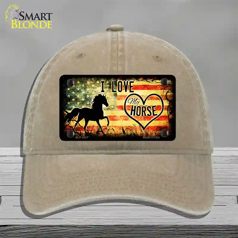 I Love My Horse Novelty License Plate Hat Unconstructed Cotton / Khaki