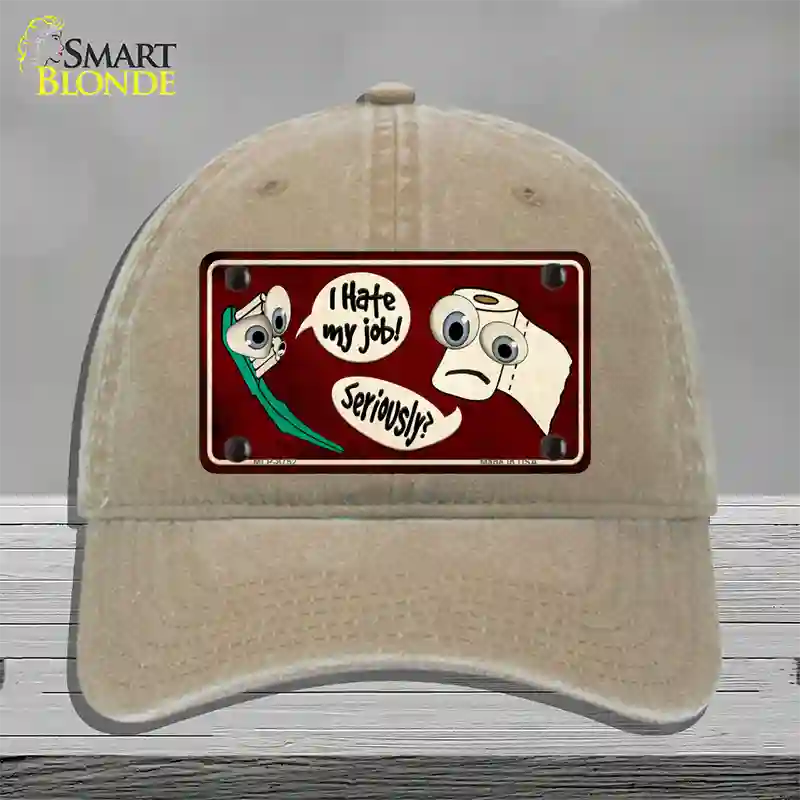 I Hate My Job Novelty License Plate Hat Unconstructed Cotton / Khaki