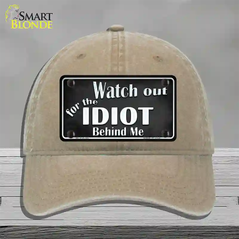 Watch Out Behind Me Novelty License Plate Hat Unconstructed Cotton / Khaki