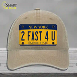 2 Fast 4 You New York Novelty License Plate Hat Unconstructed Cotton / Khaki