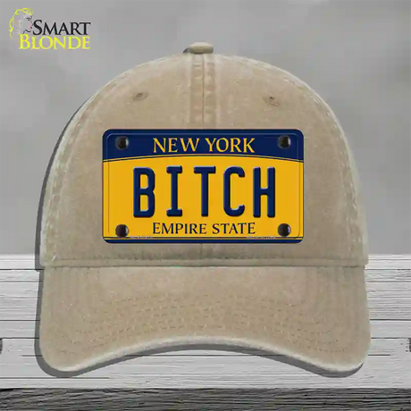 Bitch New York Novelty License Plate Hat Unconstructed Cotton / Khaki