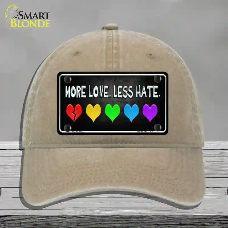 More Love Less Hate Rainbow Novelty License Plate Hat Unconstructed Cotton / Khaki