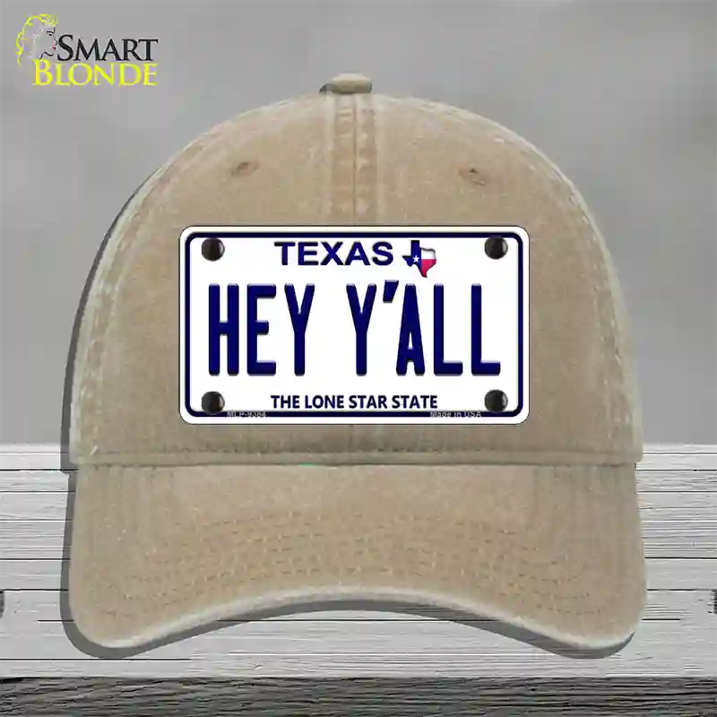 Hey Yall Texas Novelty License Plate Hat Unconstructed Cotton / Khaki