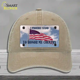 Proudly Stand Novelty License Plate Hat Unconstructed Cotton / Khaki