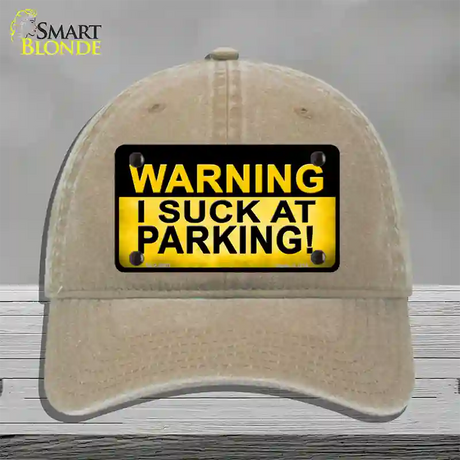 Warning Suck At Parking Novelty License Plate Hat Unconstructed Cotton / Khaki