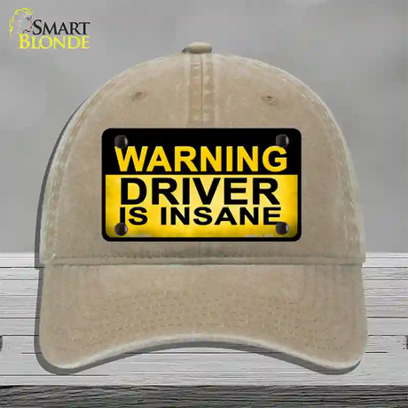 Warning Driver Insane Novelty License Plate Hat Unconstructed Cotton / Khaki