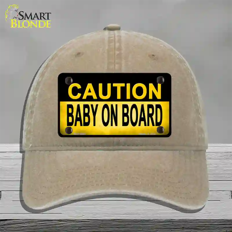 Caution Baby On Board Novelty License Plate Hat Unconstructed Cotton / Khaki