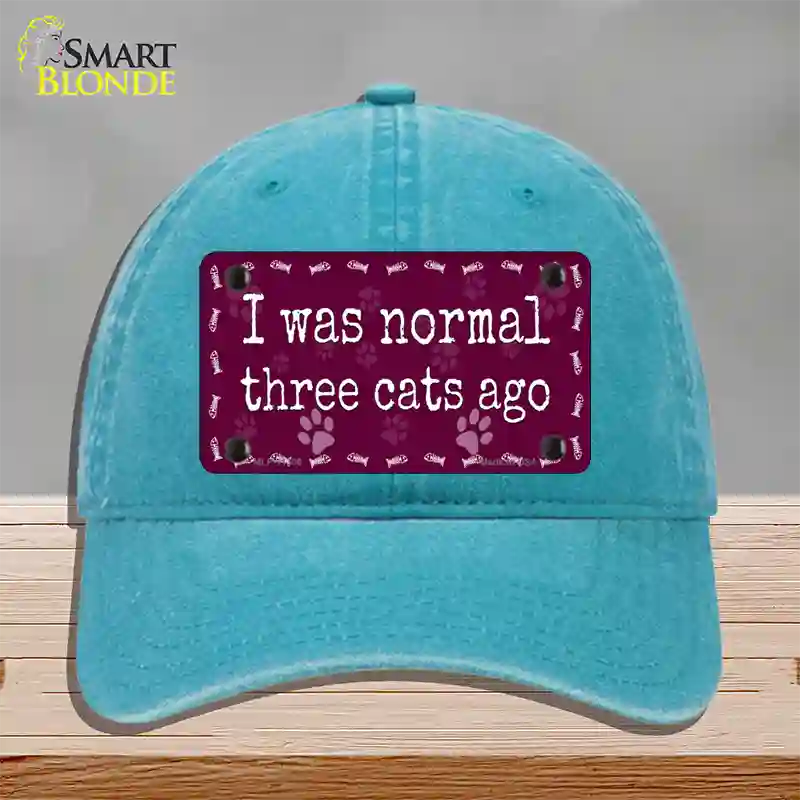 I Was Normal Three Cats Ago Novelty License Plate Hat Unconstructed Cotton / Lake Blue