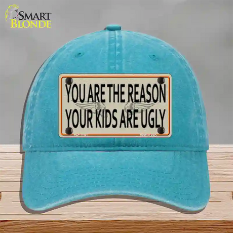 You Are The Reason Novelty License Plate Hat Unconstructed Cotton / Lake Blue