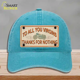 To All You Virgins Novelty License Plate Hat Unconstructed Cotton / Lake Blue