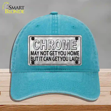 Chrome May Not Get You Home Novelty License Plate Hat Unconstructed Cotton / Lake Blue