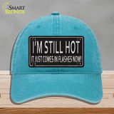 I Am Still Hot Novelty License Plate Hat Unconstructed Cotton / Lake Blue