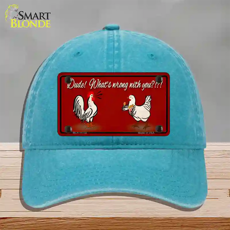 Dude Whats Wrong With You Novelty License Plate Hat Unconstructed Cotton / Lake Blue