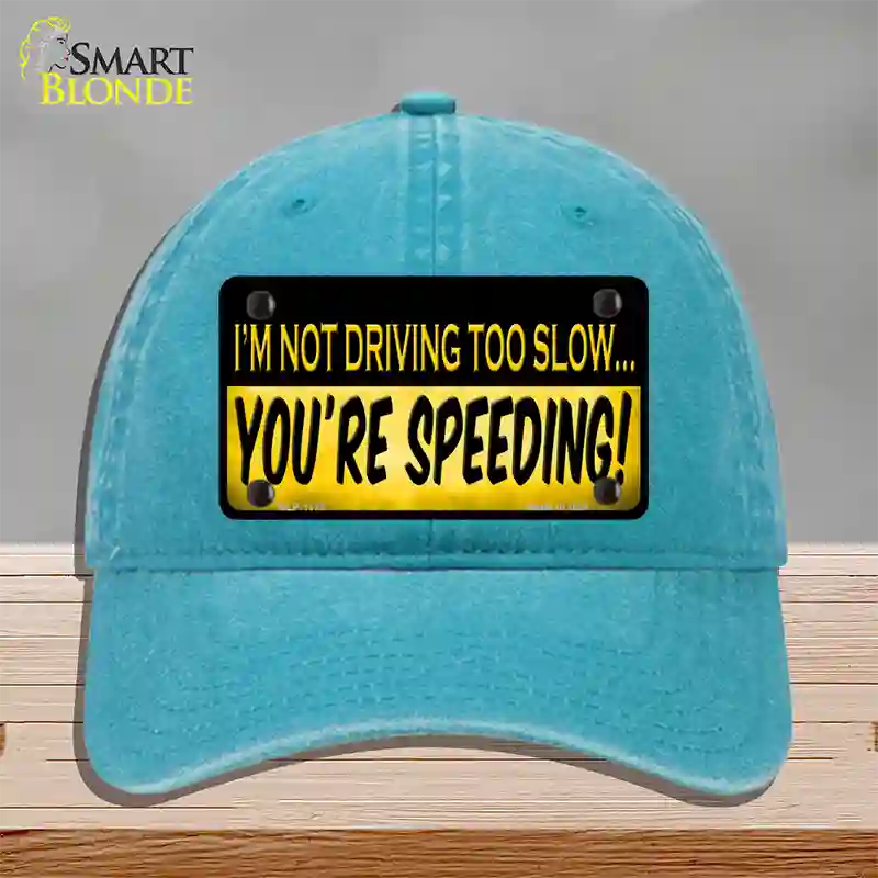 Youre Speeding Novelty License Plate Hat Unconstructed Cotton / Lake Blue