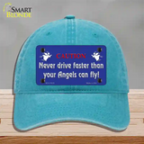 Never Drive Faster Than Angels Novelty License Plate Hat Unconstructed Cotton / Lake Blue