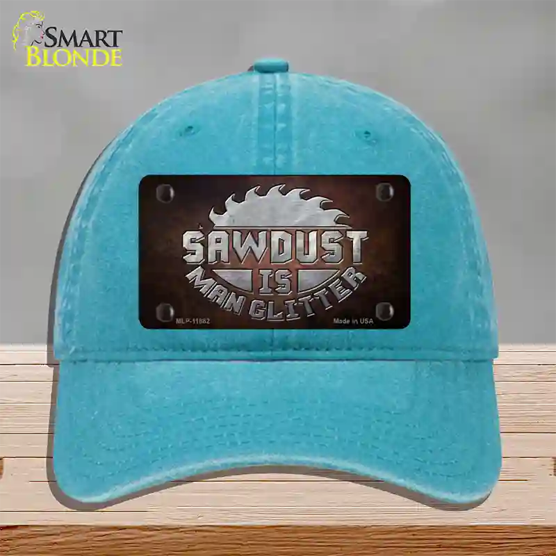 Sawdust is Man Glitter Novelty License Plate Hat Unconstructed Cotton / Lake Blue