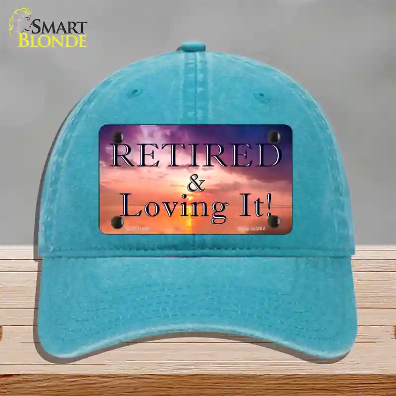 Retired and Loving It Novelty License Plate Hat Unconstructed Cotton / Lake Blue