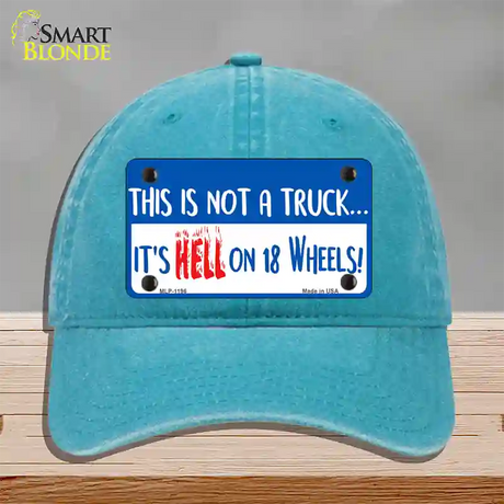 Hell On 18 Wheels Novelty License Plate Hat Unconstructed Cotton / Lake Blue