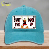 Shut The Duck Up Novelty License Plate Hat Unconstructed Cotton / Lake Blue