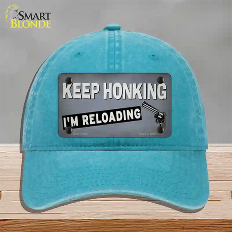 Keep Honking Reloading Novelty License Plate Hat Tag Unconstructed Cotton / Lake Blue