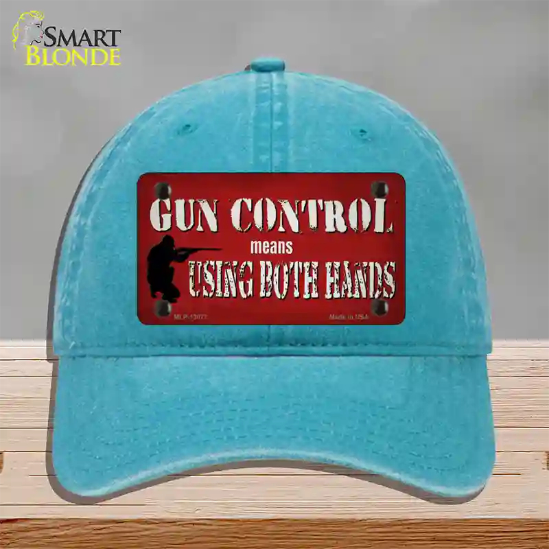 Gun Control Use Both Hands Novelty License Plate Hat Tag Unconstructed Cotton / Lake Blue