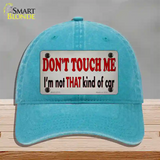 Dont Touch Me Novelty License Plate Hat Tag Unconstructed Cotton / Lake Blue