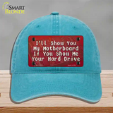 Show You My Motherboard Novelty License Plate Hat Tag Unconstructed Cotton / Lake Blue