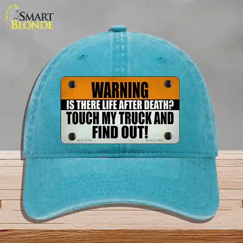 Dont Touch My Truck Novelty License Plate Hat Tag Unconstructed Cotton / Lake Blue