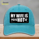 Hot Psychotic Wife Novelty License Plate Hat Unconstructed Cotton / Lake Blue