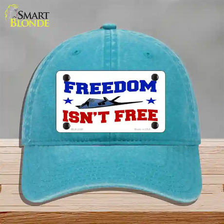 Freedom Isnt Free Novelty License Plate Hat Unconstructed Cotton / Lake Blue