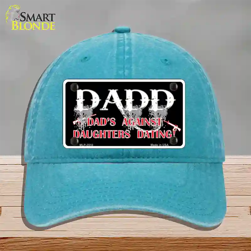 Dads Against Daughters Dating Novelty License Plate Hat Unconstructed Cotton / Lake Blue