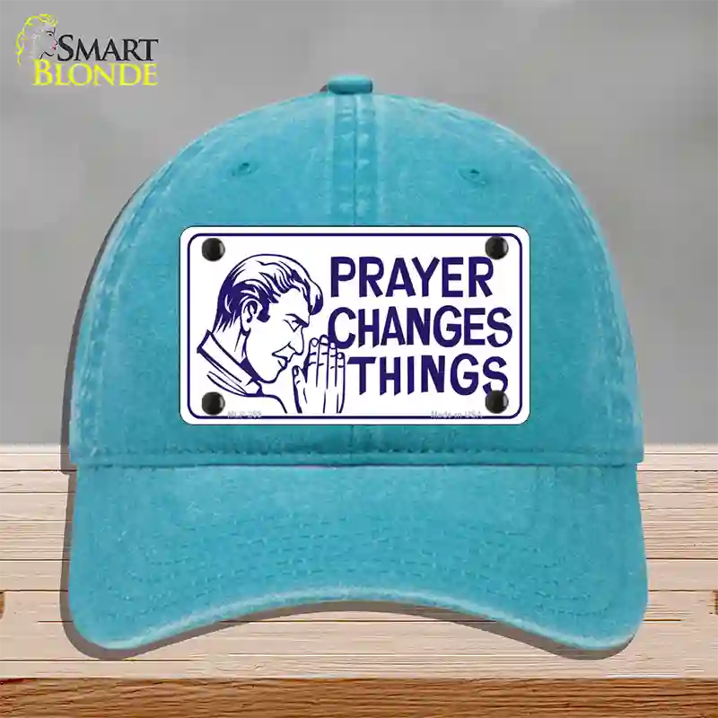 Prayer Changes Things Novelty License Plate Hat Unconstructed Cotton / Lake Blue