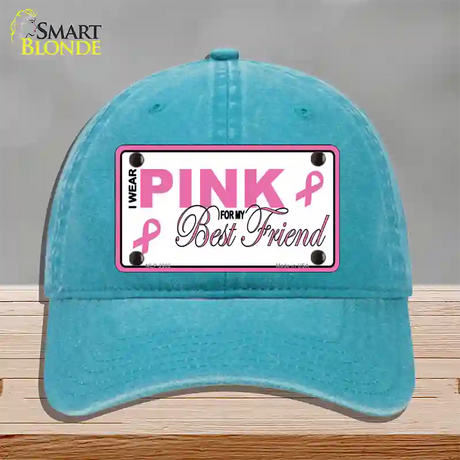 Pink For My Best Friend Novelty License Plate Hat Sign Unconstructed Cotton / Lake Blue