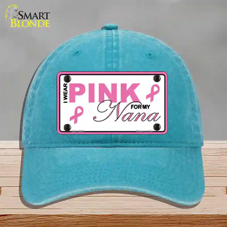 Pink For My Nana Novelty License Plate Hat Unconstructed Cotton / Lake Blue