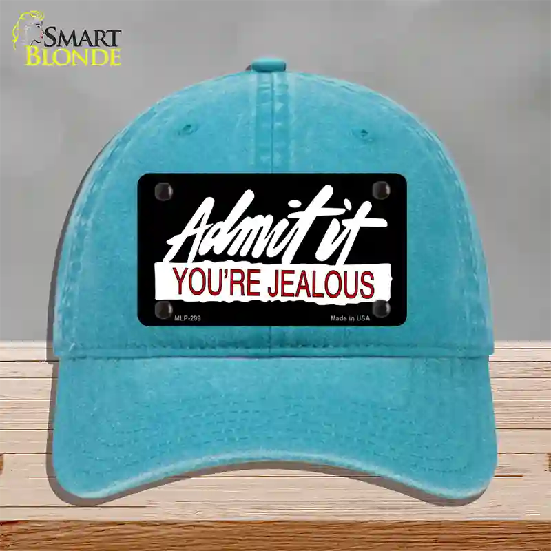 Admit It Your Jealous Novelty License Plate Hat Unconstructed Cotton / Lake Blue