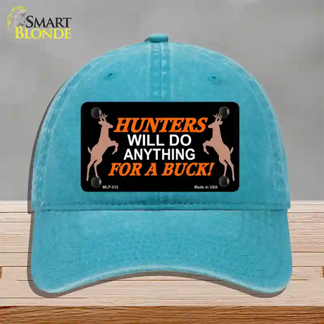 Hunters Will Do Anything Novelty License Plate Hat Unconstructed Cotton / Lake Blue