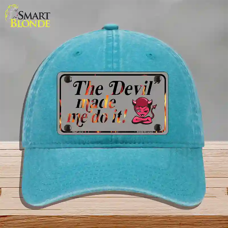 The Devil Made Me Novelty License Plate Hat Unconstructed Cotton / Lake Blue