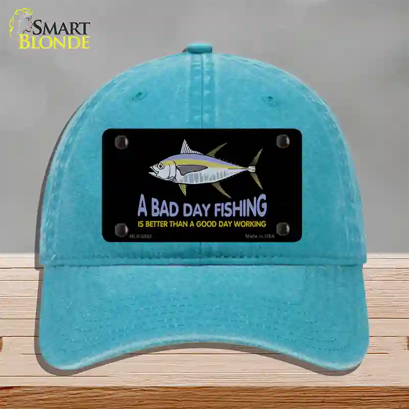 A Bad Day Fishing Novelty License Plate Hat Unconstructed Cotton / Lake Blue