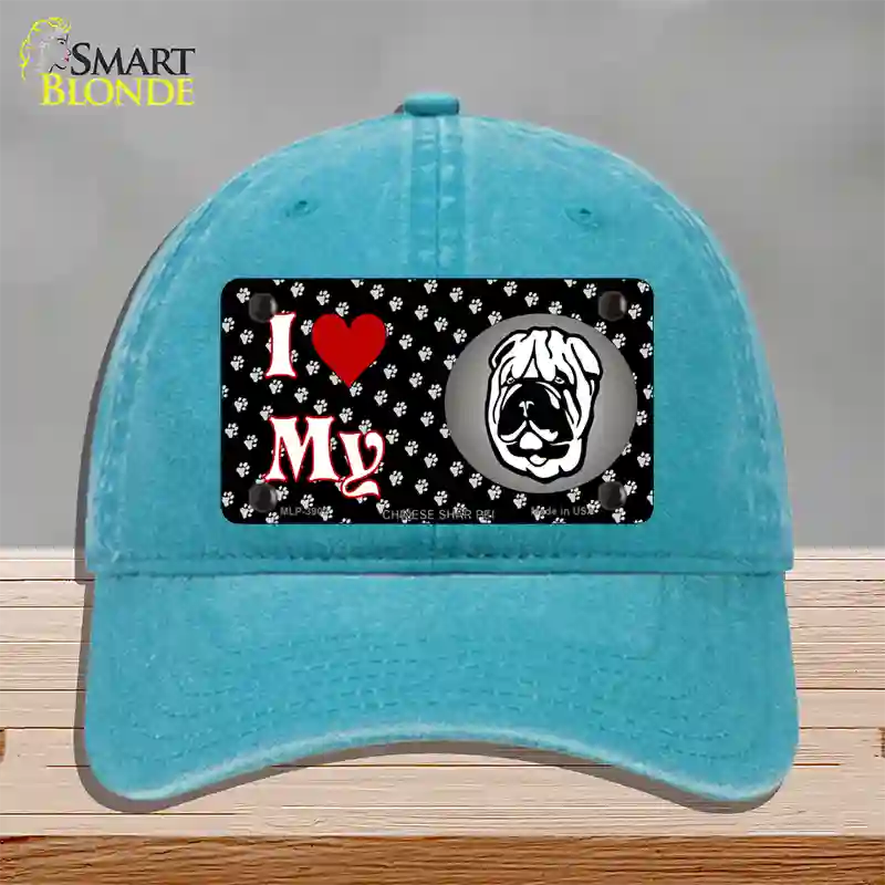 I Love My Chinese Shar Pei Novelty License Plate Hat Unconstructed Cotton / Lake Blue