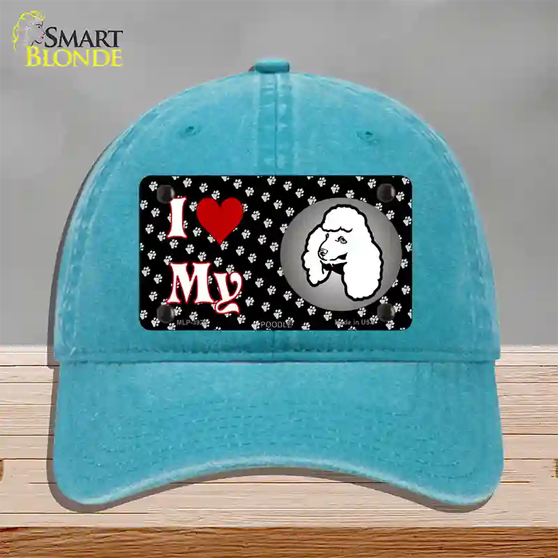 I Love My Poodle Novelty License Plate Hat Unconstructed Cotton / Lake Blue