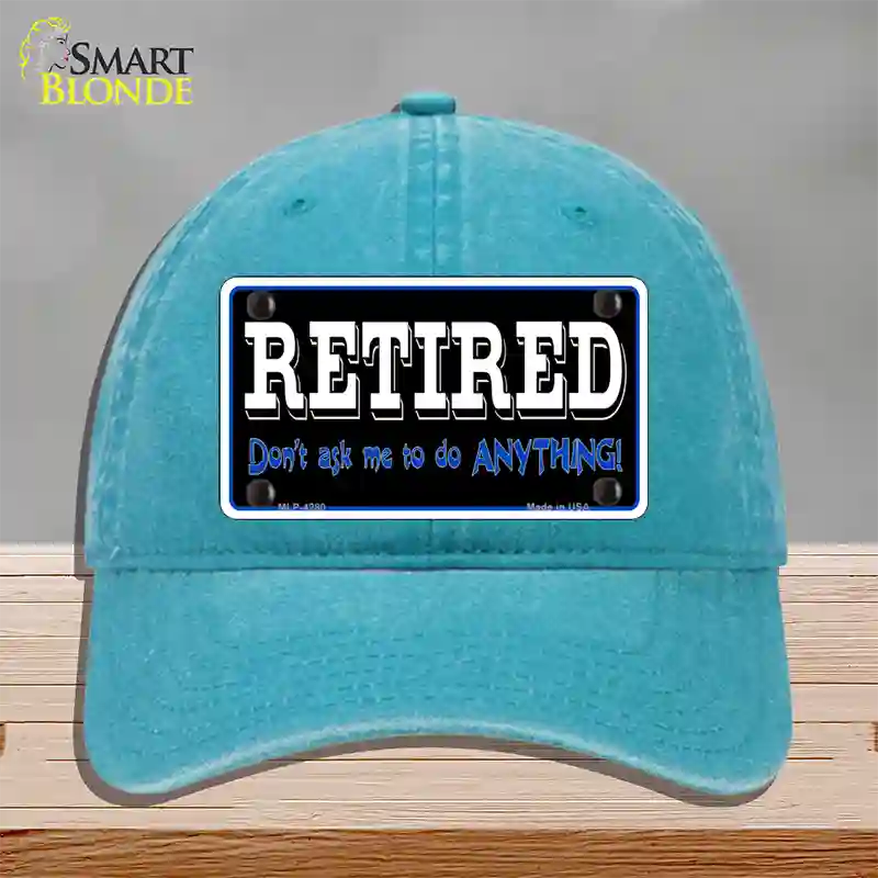 Retired Dont Ask Novelty License Plate Hat Unconstructed Cotton / Lake Blue