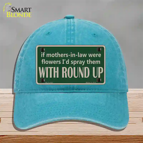 If Mother In Laws Were Weeds Novelty License Plate Hat Unconstructed Cotton / Lake Blue