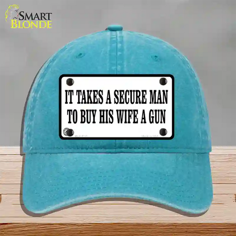 It Takes A Secure Man Novelty License Plate Hat Unconstructed Cotton / Lake Blue