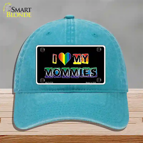 I Love My Mommies Novelty License Plate Hat Unconstructed Cotton / Lake Blue