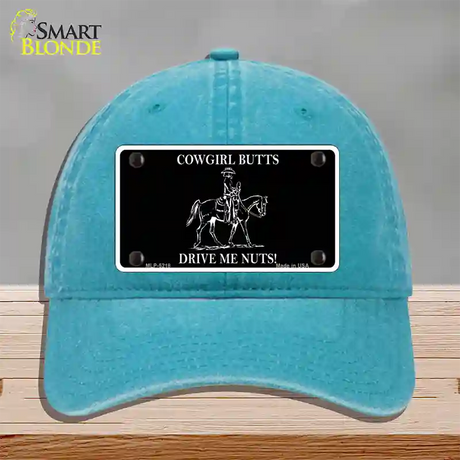 Cowgirl Butts Drive Me Nuts Novelty License Plate Hat Unconstructed Cotton / Lake Blue